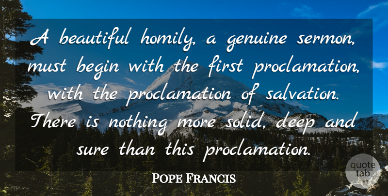 Pope Francis Quote About Beautiful, Firsts, Salvation: A Beautiful Homily A Genuine...