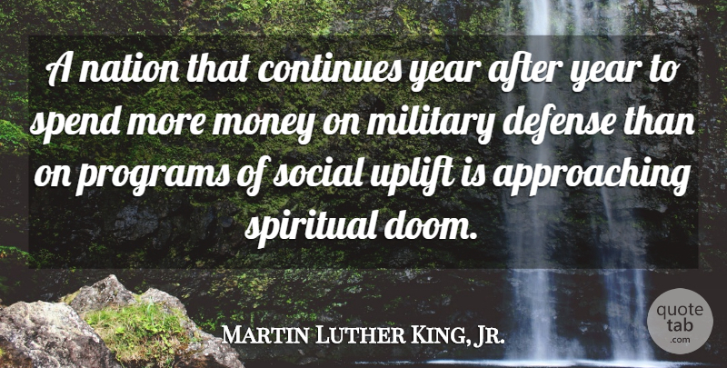 Martin Luther King, Jr. Quote About Change, Uplifting, Spiritual: A Nation That Continues Year...