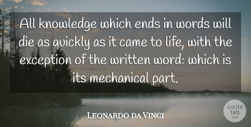 Leonardo da Vinci Quote About Intelligent, Ends, Exception: All Knowledge Which Ends In...