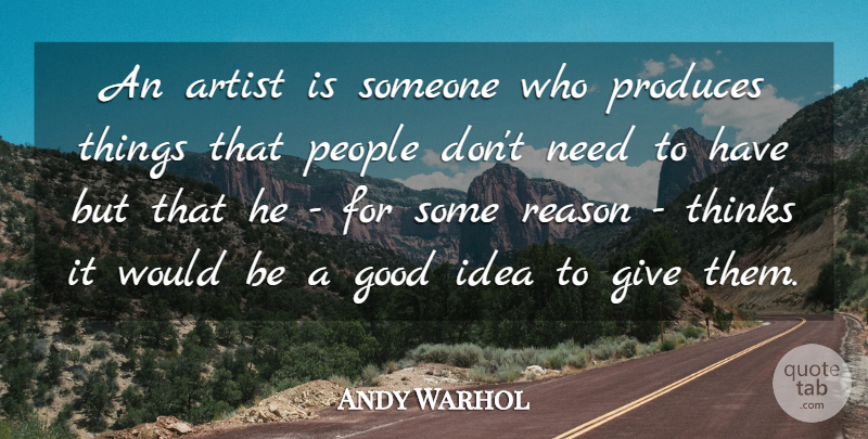 Andy Warhol Quote About Art, Business, Thinking: An Artist Is Someone Who...