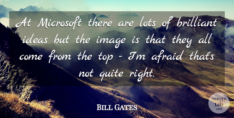 Bill Gates Quote About Inspiring, Money, Business: At Microsoft There Are Lots...
