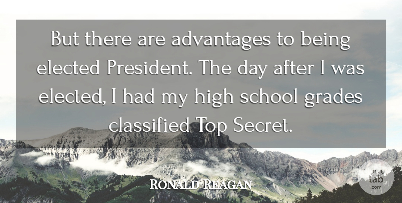 Ronald Reagan Quote About School, Patriotic, History: But There Are Advantages To...