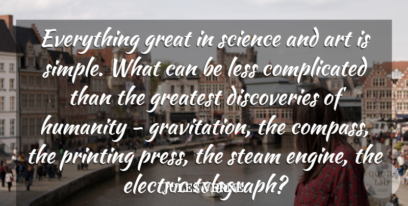 Jules Verne Quote About Art, Electric, Great, Greatest, Humanity: Everything Great In Science And...