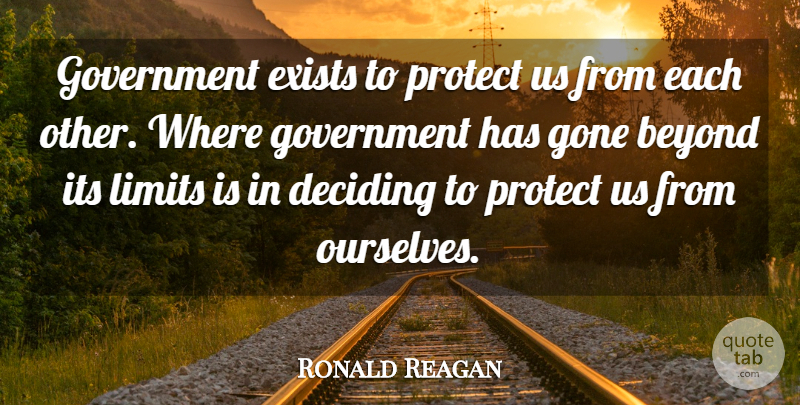 Ronald Reagan Quote About Witty, War, Marijuana: Government Exists To Protect Us...
