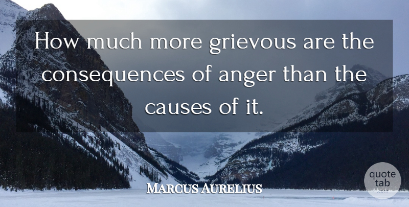 Marcus Aurelius Quote About Love, Family, Happiness: How Much More Grievous Are...