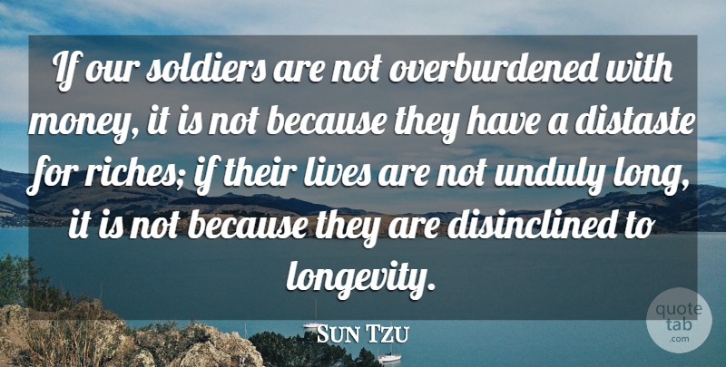 Sun Tzu Quote About War, Army, Long: If Our Soldiers Are Not...