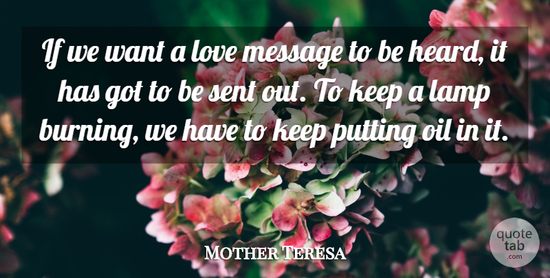 Mother Teresa Quote About German Philosopher, Lamp, Love, Message, Oil: If We Want A Love...