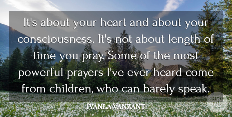 Iyanla Vanzant Quote About Children, Powerful, Prayer: Its About Your Heart And...