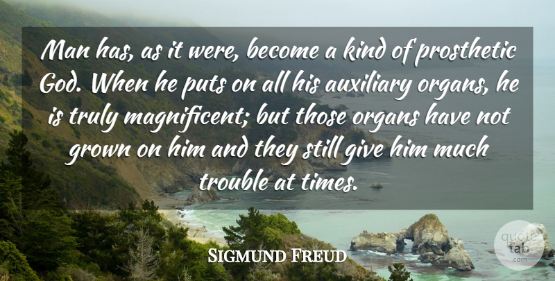Sigmund Freud Quote About God, Men, Giving: Man Has As It Were...