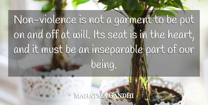 Mahatma Gandhi Quote About Peace, Heart, Being Sad: Non Violence Is Not A...