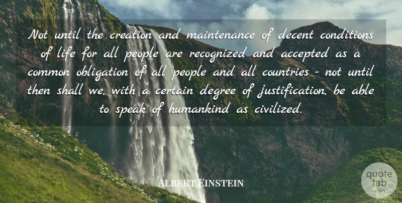 Albert Einstein Quote About Country, Inspiration, People: Not Until The Creation And...