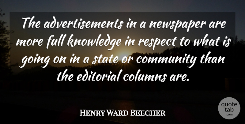 Henry Ward Beecher Quote About Community, Newspapers, Columns: The Advertisements In A Newspaper...