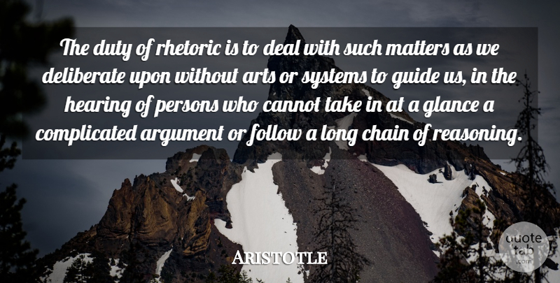 Aristotle Quote About Art, Long, Matter: The Duty Of Rhetoric Is...