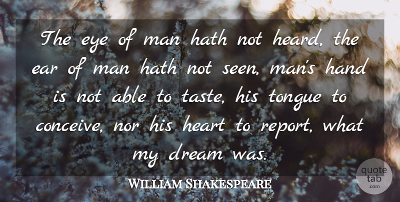 William Shakespeare Quote About Dream, Halloween, Heart: The Eye Of Man Hath...