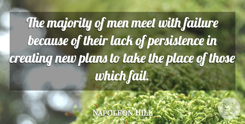 Napoleon Hill Quote About Inspirational, Life, Motivational: The Majority Of Men Meet...