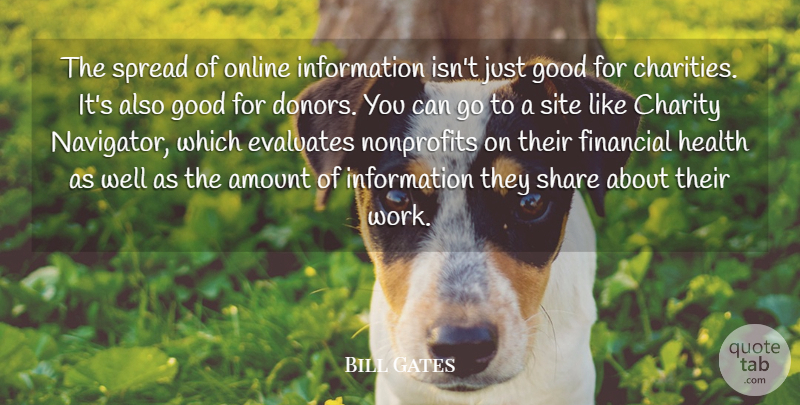 Bill Gates Quote About Charity, Nonprofits, Information: The Spread Of Online Information...