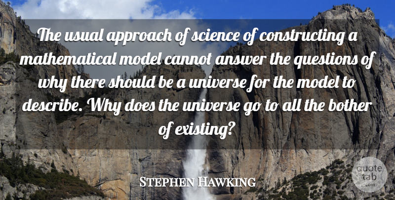 Stephen Hawking Quote About Faith, Answers, Usual: The Usual Approach Of Science...