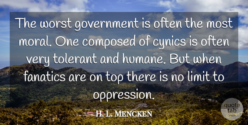 H. L. Mencken Quote About Usa, Government, Literature: The Worst Government Is Often...