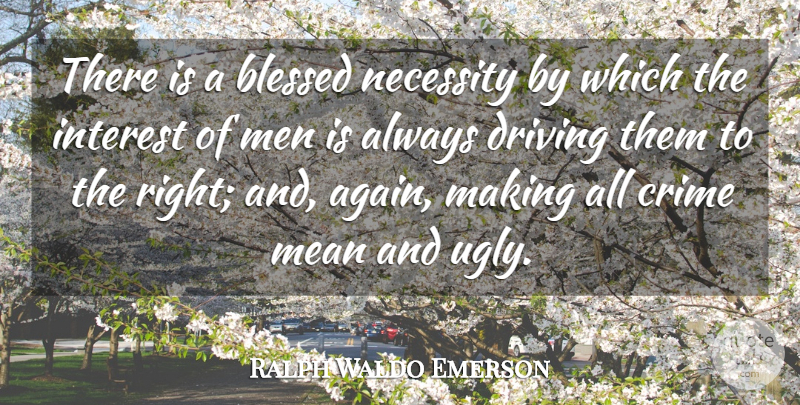 Ralph Waldo Emerson Quote About Beauty, Blessed, Mean: There Is A Blessed Necessity...