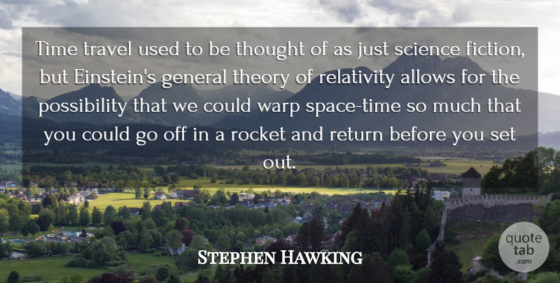 Stephen Hawking Quote About Travel, Space, Fiction: Time Travel Used To Be...