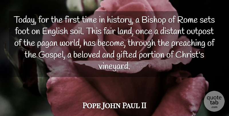 Pope John Paul II Quote About Rome, Land, Feet: Today For The First Time...
