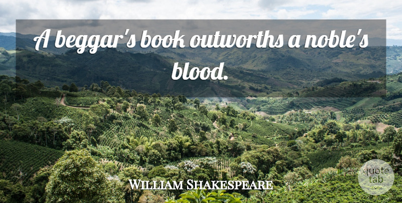 William Shakespeare Quote About Book, Blood, Noble: A Beggars Book Outworths A...