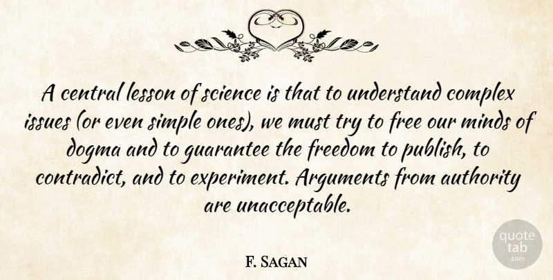 Carl Sagan Quote About Science, Simple, Issues: A Central Lesson Of Science...