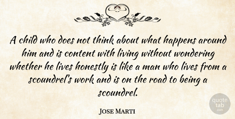 Jose Marti Quote About Children, Men, Thinking: A Child Who Does Not...