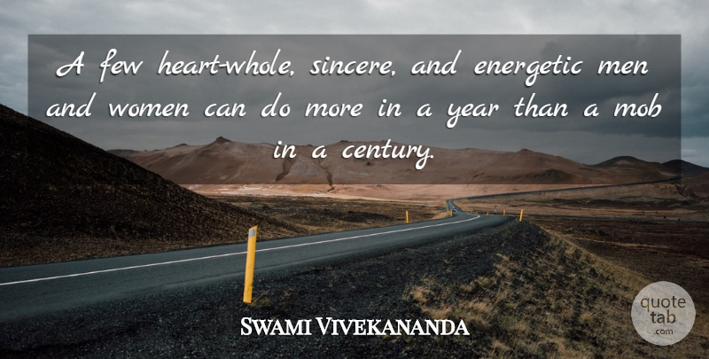 Swami Vivekananda Quote About Inspirational, Motivational, Heart: A Few Heart Whole Sincere...