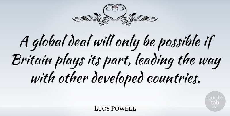 Lucy Powell Quote About Country, Play, Way: A Global Deal Will Only...