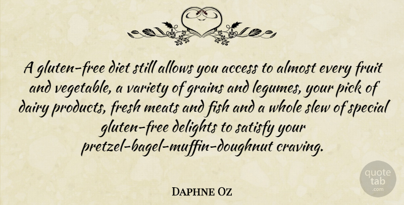 Daphne Oz Quote About Vegetables, Special, Bagels: A Gluten Free Diet Still...