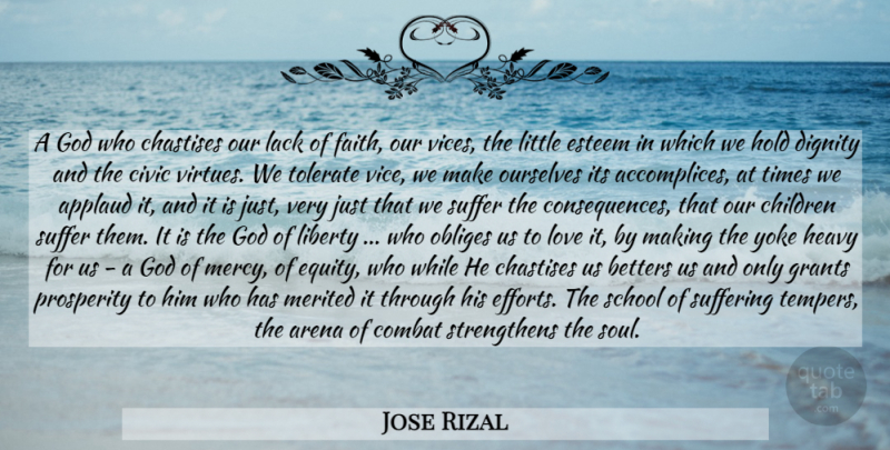 Jose Rizal Quote About Children, School, Effort: A God Who Chastises Our...