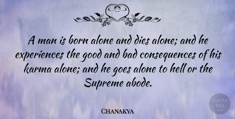 Chanakya Quote About Life, Karma, Being Alone: A Man Is Born Alone...