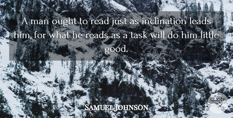Samuel Johnson Quote About Education, Reading, Men: A Man Ought To Read...