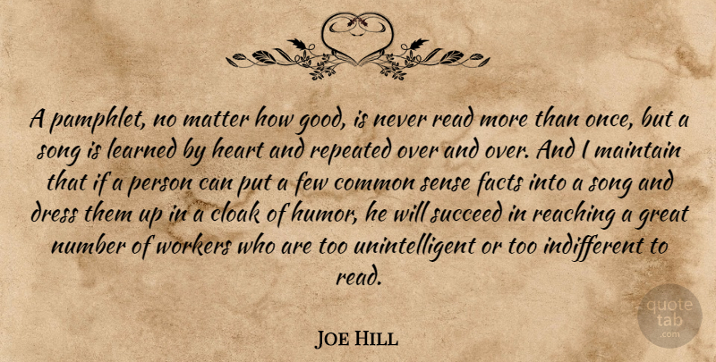 Joe Hill Quote About Song, Heart, Numbers: A Pamphlet No Matter How...