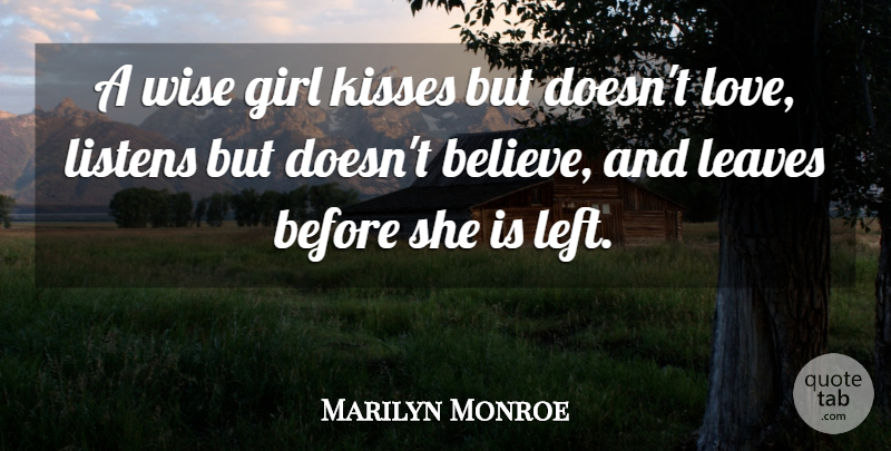 Marilyn Monroe Quote About Love, Sad, Anniversary: A Wise Girl Kisses But...