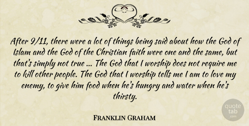 Franklin Graham Quote About God, Christian, Giving: After 911 There Were A...