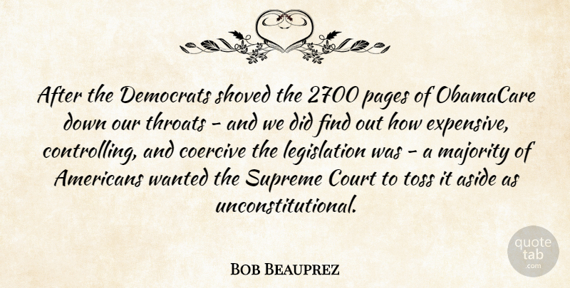 Bob Beauprez Quote About Obamacare, Pages, Toss: After The Democrats Shoved The...