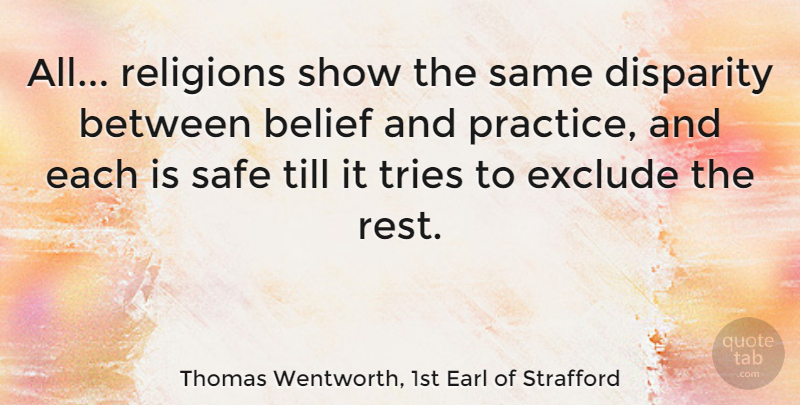 Thomas Wentworth Higginson Quote About Practice, Water, Trying: All Religions Show The Same...