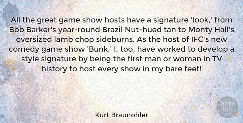 Kurt Braunohler Quote About Bare, Bob, Brazil, Chop, Comedy: All The Great Game Show...