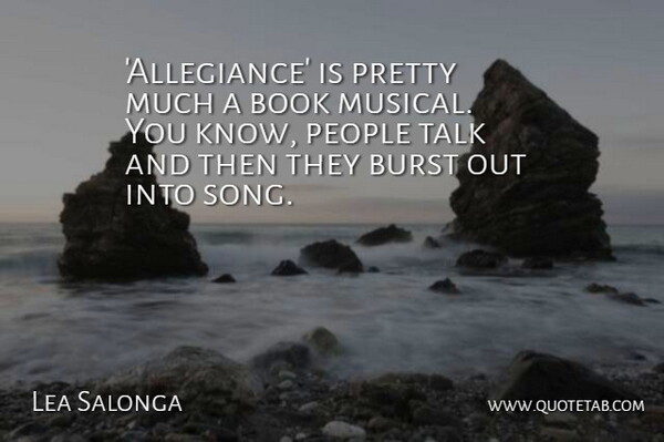 Lea Salonga Quote About Burst, People: Allegiance Is Pretty Much A...
