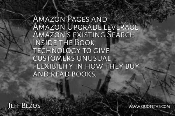 Jeff Bezos Quote About Amazon, Book, Buy, Customers, Existing: Amazon Pages And Amazon Upgrade...