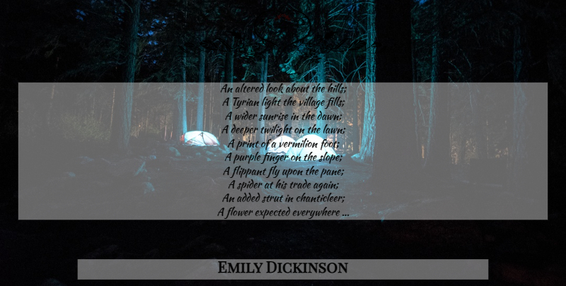 Emily Dickinson Quote About Spring, Flower, Twilight: An Altered Look About The...