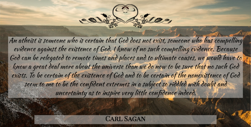 Carl Sagan Quote About Atheist, Inspire, Doubt: An Atheist Is Someone Who...