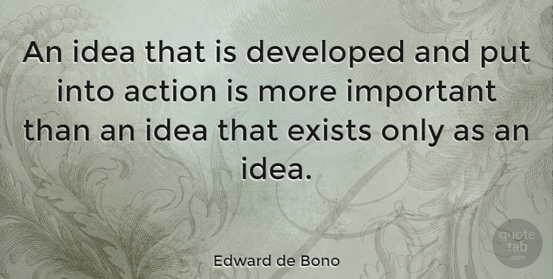Edward de Bono Quote About Buddhist, Creativity, Buddhism: An Idea That Is Developed...