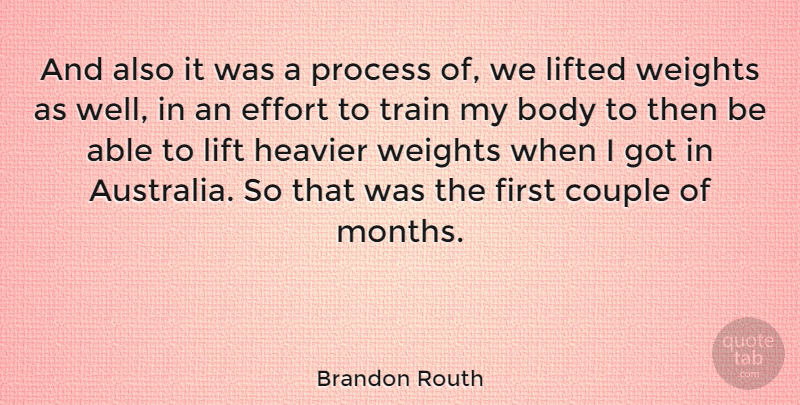 Brandon Routh Quote About Couple, Australia, Effort: And Also It Was A...