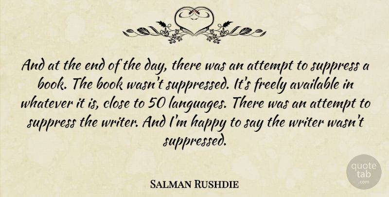 Salman Rushdie Quote About Book, The End Of The Day, Language: And At The End Of...