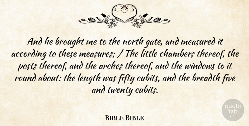 Bible Bible Quote About According, Breadth, Brought, Chambers, Fifty: And He Brought Me To...