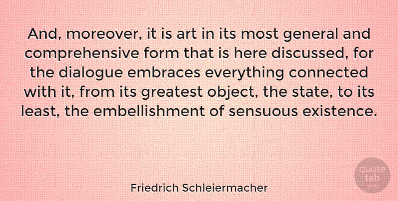 Friedrich Schleiermacher Quote About Art, Sensual, Embrace: And Moreover It Is Art...