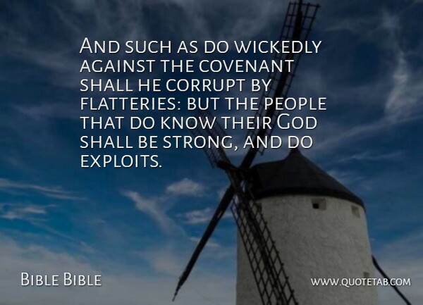 Bible Bible Quote About Against, Corrupt, Covenant, God, People: And Such As Do Wickedly...